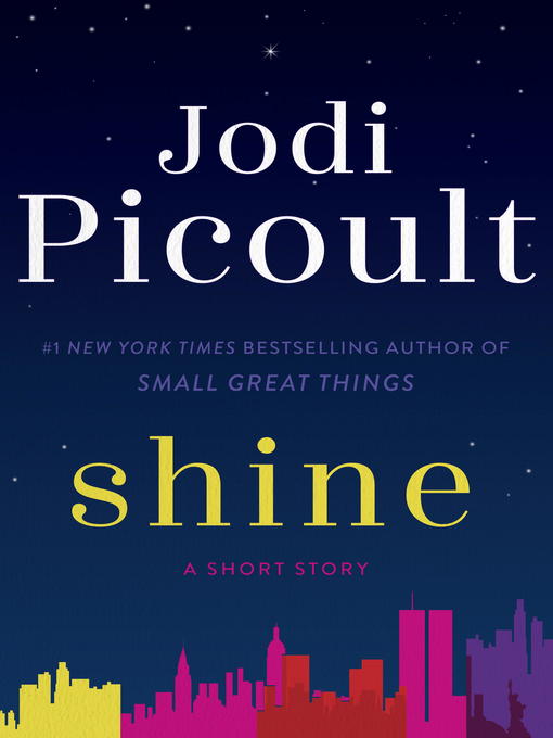 Title details for Shine (Short Story) by Jodi Picoult - Wait list